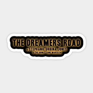 Dreamers Road with Glow Sticker